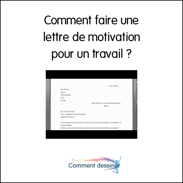 Comment faire une lettre de motivation pour un travail